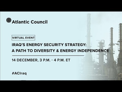 Iraq’s energy security strategy: A path to diversity and energy independence Episode cover