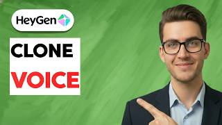 How to Clone Voice in Heygen [2026 Full Guide]