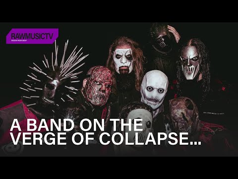 SlipknotA Band On The Verge Of Collapse