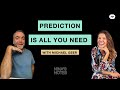 Live Show: Prediction Is All You Need with Michael Geer, Co-Founder of Humanity