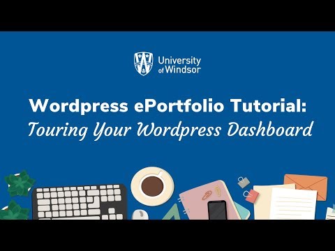 Wordpress ePortfolio Tutorial | Dashboard First View