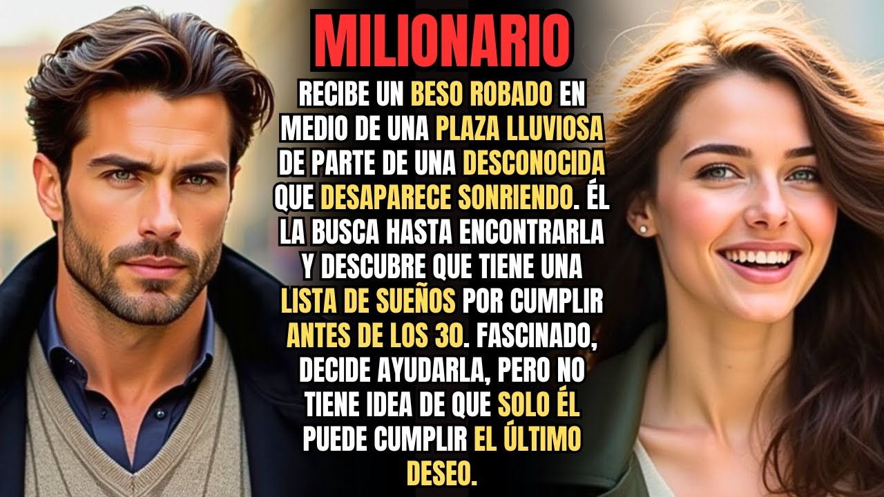 Ella decidió vivir su LISTA de SUEÑOS antes de los 30, pero BESAR a un DESCONOCIDO CAMBIÓ su VIDA.