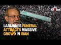 تشییع پیکر علی لاریجانی و فرمانده بسیج غلامرضا سلیمانی در بحبوحه تنش های منطقه ای در ایران برگزار شد