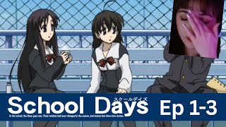 How Am I Worse Than Makoto? School Days Ep 1-3