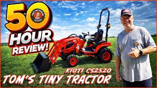 TTT Ep. 8: Kioti CS2520 Subcompact Tractor 50 Hour Review