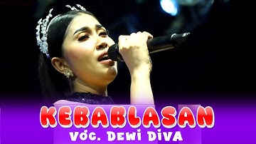 KEBABLASAN - DEWI DIVA - KAJJOLE PANTURA " DEWI DIVA GROUP " LIVE ENDER KIDUL