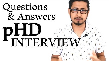 phd interview questions and answers in India | Top 4 questions asked in pHD interview