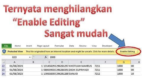 Menghilangkan ENABLE EDITING di Excel