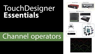 TouchDesigner essentials - CHOP