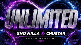 Sho Nilla & Chustar -Unlimited
