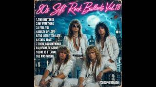 80s Soft Rock Ballads Vol.18 – The Greatest 80s Soft Rock Love Ballads screenshot 4