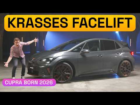 Facelift EXTREM (unterm Blech): der neue 🔋 2026 Cupra Born - Autophorie