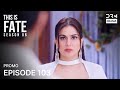 THIS IS FATE | Season 6 - Episode 103 Promo | Kundali Bhagya | Dubbed in English GG26