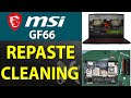 How to repaste and clean an msi katana gf66 11uc ms 1582 laptop  gl66 11uek