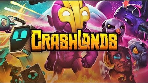 Crashlands - Gameplay 1 [No Commentary]
