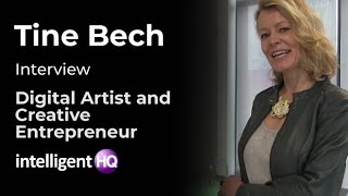 Interview with Tine Bech, Digital Artist and Creative Entrepreneur