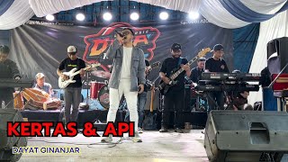 kertas \u0026 api - DAYAT GINANJAR