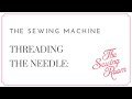 The Sewing Room:  How to Thread the Sewing Machine Needle