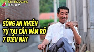 7 Điều nằm lòng khi bước qua tuổi trung niên để cuộc sống an nhiên tự tại