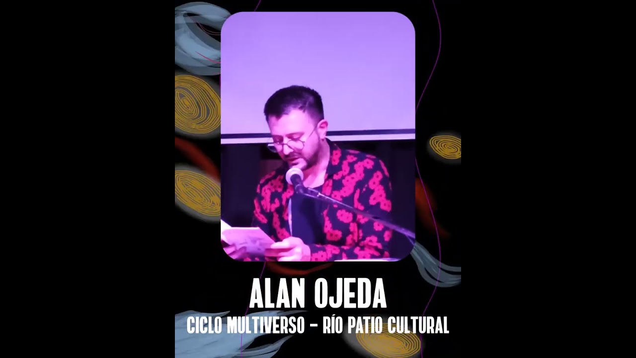 Alan Ojeda / Ciclo MultiVerso
