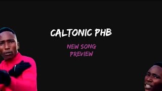caltonic phb preview new incoming song for makompo
