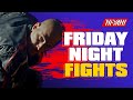 FRIDAY NIGHT FIGHTS | Fist of The Condor