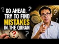 People Try to Find Mistakes in the Quran… Then This Happens