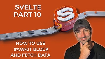 Svelte Part 10 | How to use Await block in Svelte and display data