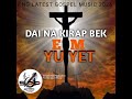 DIE NA KIRAP BEK EM YU YET( GOSPEL)2026 SRP MEXII BHOWY 