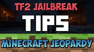 TF2 Jailbreak Tips - Jeopardy Secret