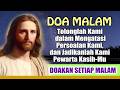 DOA MALAM 🔵 Tolonglah Kami dalam Mengatasi Persoalan Kami, dan Jadikanlah Kami Pewarta Kasih-Mu