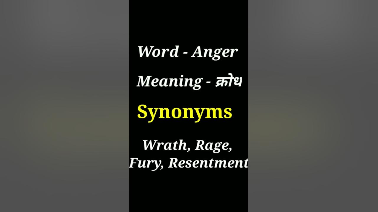 synonyms-of-anger-wrath-rage-fury-resentment-shorts-youtube