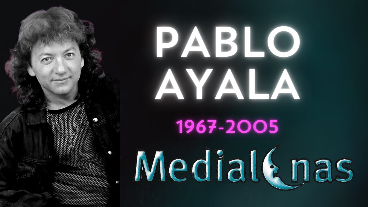 PABLO AYALA- MEDIALUNAS -SU TRAGICO FINAL