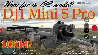 DJI Mini 5 Pro Range Test in CE mode. *First Flight*