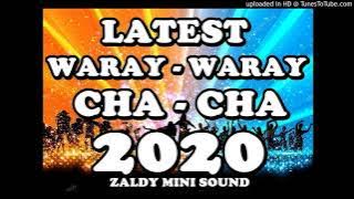 BEST CHA CHA REMIX 2020 - WARAY WARAY MEDLEY - CHACHA WARAY WARAY NONSTOP