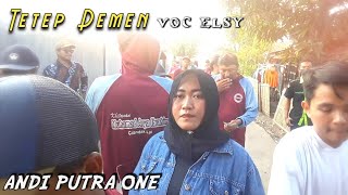ANDI PUTRA 1 Tetep Demen Voc Elsy Live Cilandak Lor Sabrang Tgl 17 Desember 2021