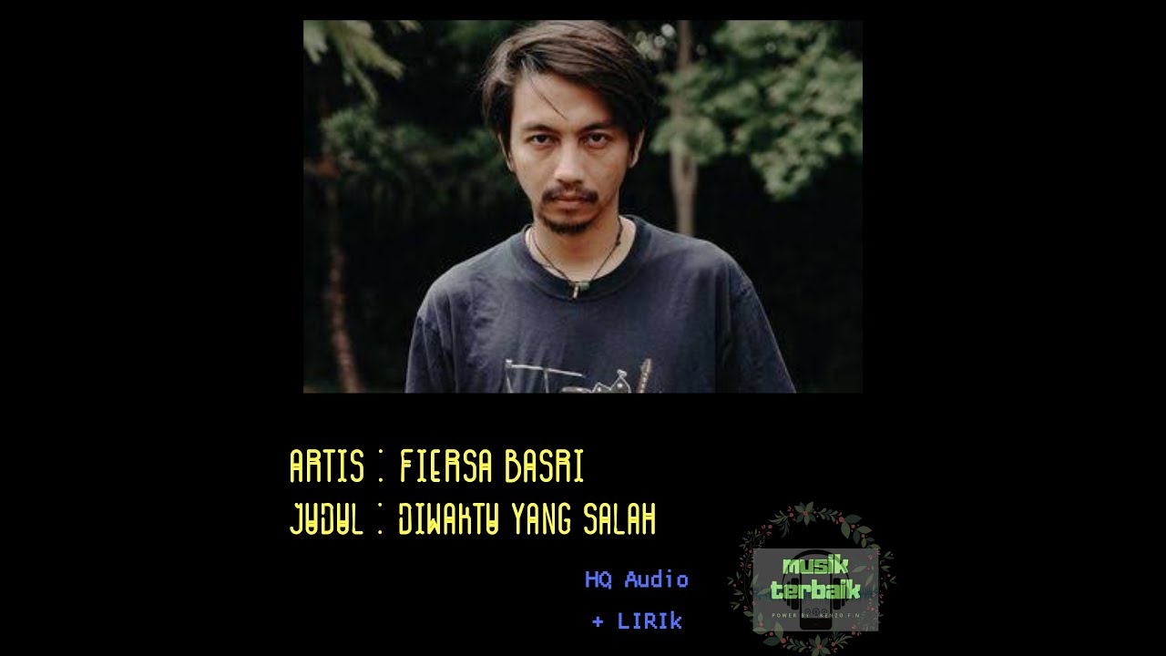 fiersa basri FT tantri diwaktu yang salah ( HQ audio + lirik ) YouTube