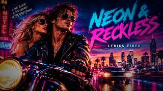 NEON & RECKLESS 🤘 | Echo Guns (Official Lyrics Video)