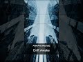 Arkan Bridge - Drift Awake | Chill Electronic Music