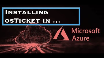 Installing osTicket in Microsoft Azure