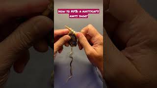 How To Kfb A Knittycats Knits Short