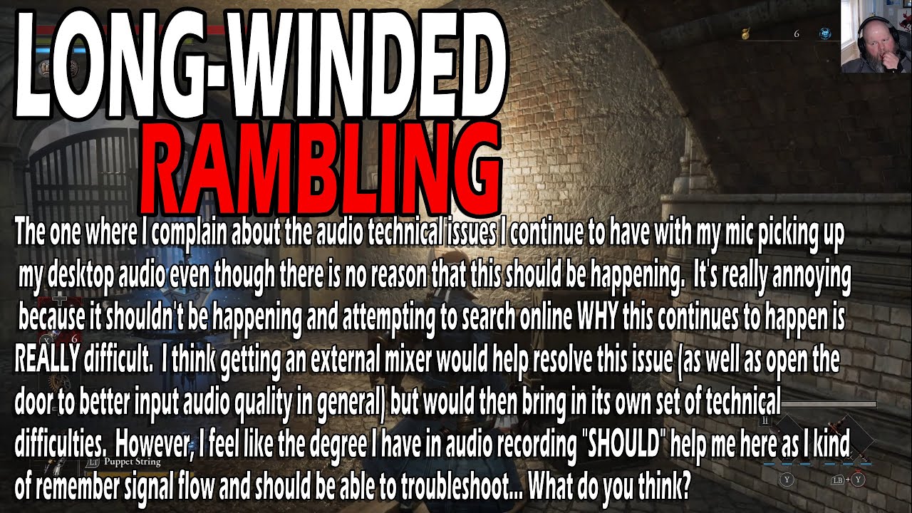 Long-Winded Rambling - This IS What's Wrong With the World