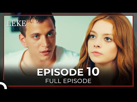 Leke Episode 10