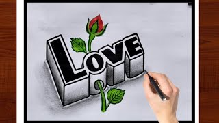 3D Drawing Love 3D Drawing How To Draw Love For Beginners 3D Love Art 3D Love Drawing