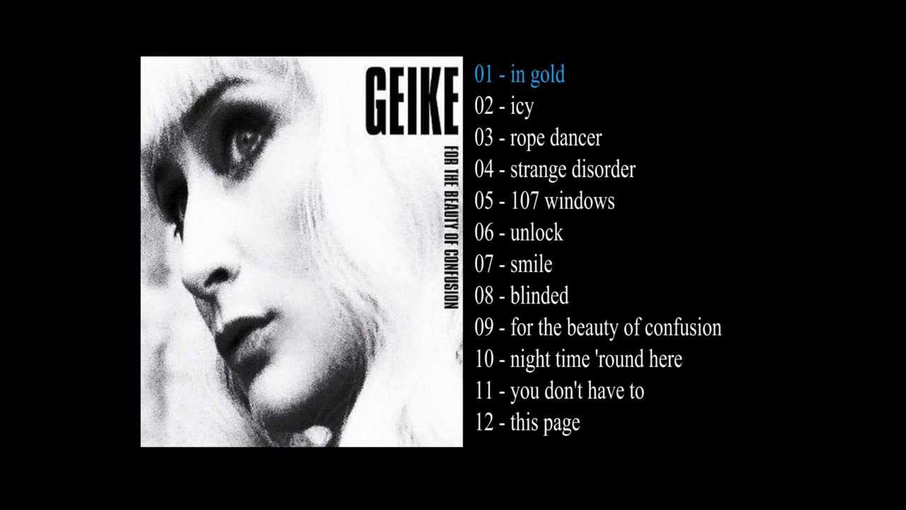 Geike - For The Beauty Of Confusion - Full Album