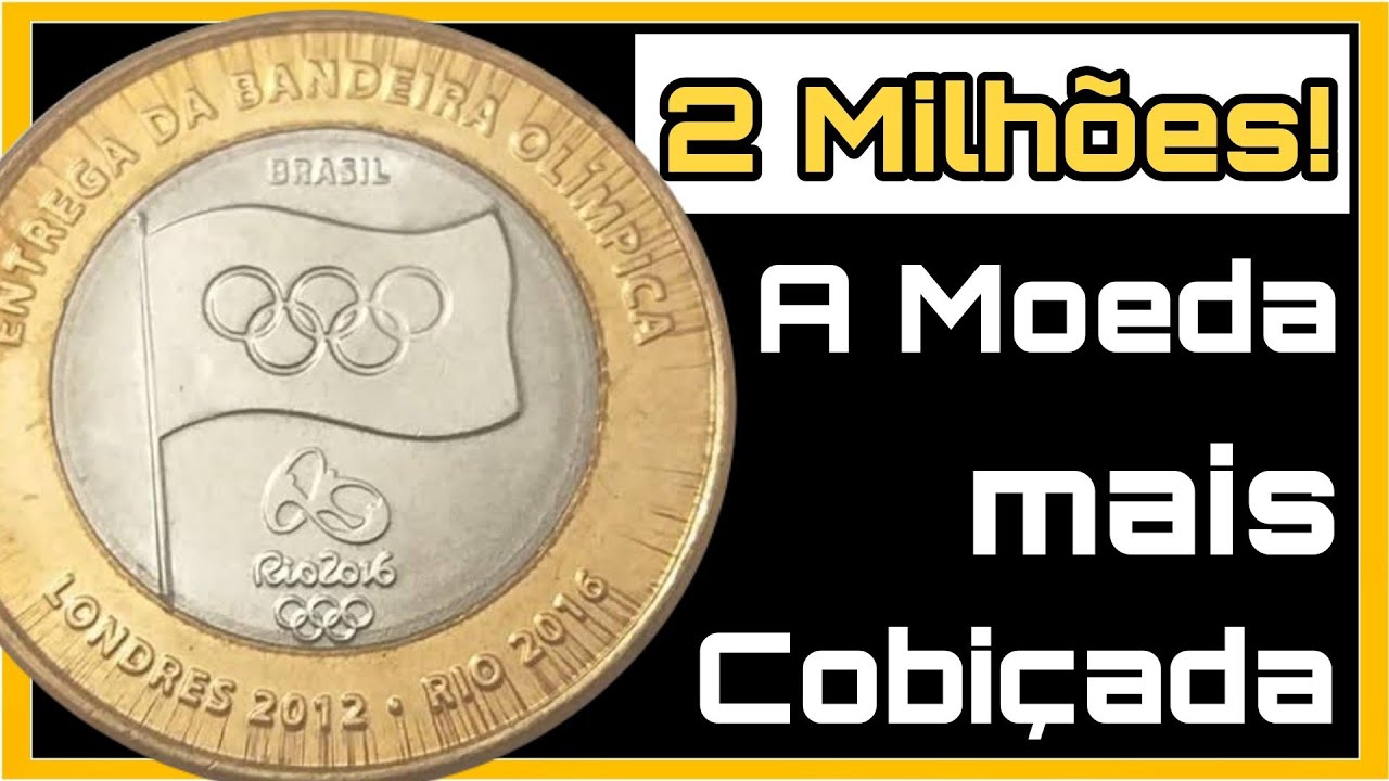 2 MILHÕES !!!! QUEM TEM A MOEDA DE 1 REAL DA BANDEIRA OLIMPICA?