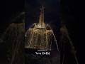 Fountains of New Delhi #road #spotting #development