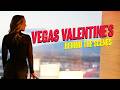Vegas Valentine S Behind The Scenes