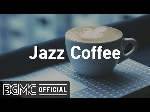 Jazz Coffee: Coffee Time Jazz - Slow Jazz Instrumental Music for Studying, Work