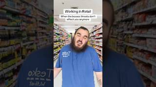 When the bosses threats don’t effect you anymore | Retail Life #retail #shorts